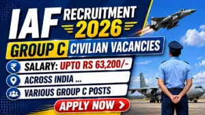 IAF Group C Civilian Recruitment 2026 Notification Out