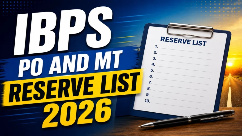 IBPS PO and MT Reserve List 2026 OUT (Direct Link)