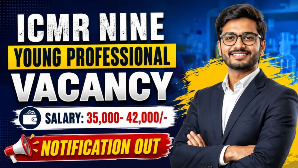 ICMR NINE Young Professional Recruitment 2026