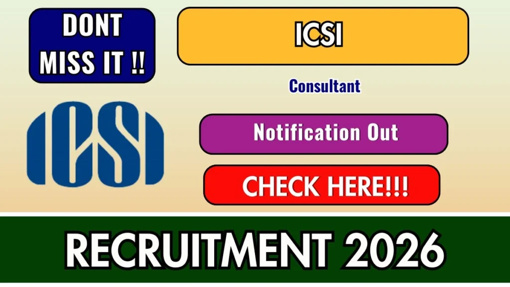 ICSI Consultant Recruitment 2026 – Apply Online for 11 Posts