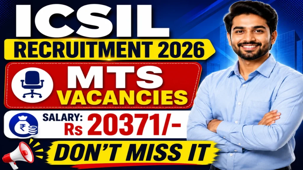 ICSIL MTS Recruitment 2026 – Walkin