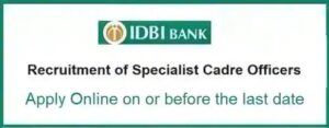 IDBI Specialist Officer Vacancy Recruitment 2026-27