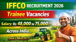 IFFCO Trainee Recruitment 2026 Out – Apply Online