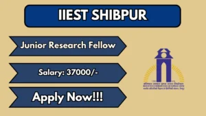 IIEST Shibpur Junior Research Fellow Recruitment 2026