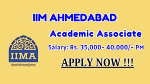 IIM Ahmedabad Academic Associates Recruitment 2026