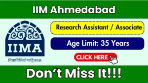 IIM Ahmedabad Research Assistant / Associate Recruitment 2026