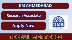 IIM Ahmedabad Research Associate Recruitment 2026