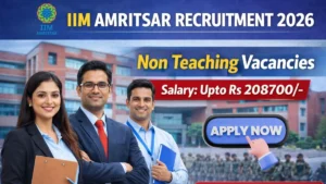 IIM Amritsar Non Teaching Recruitment 2026