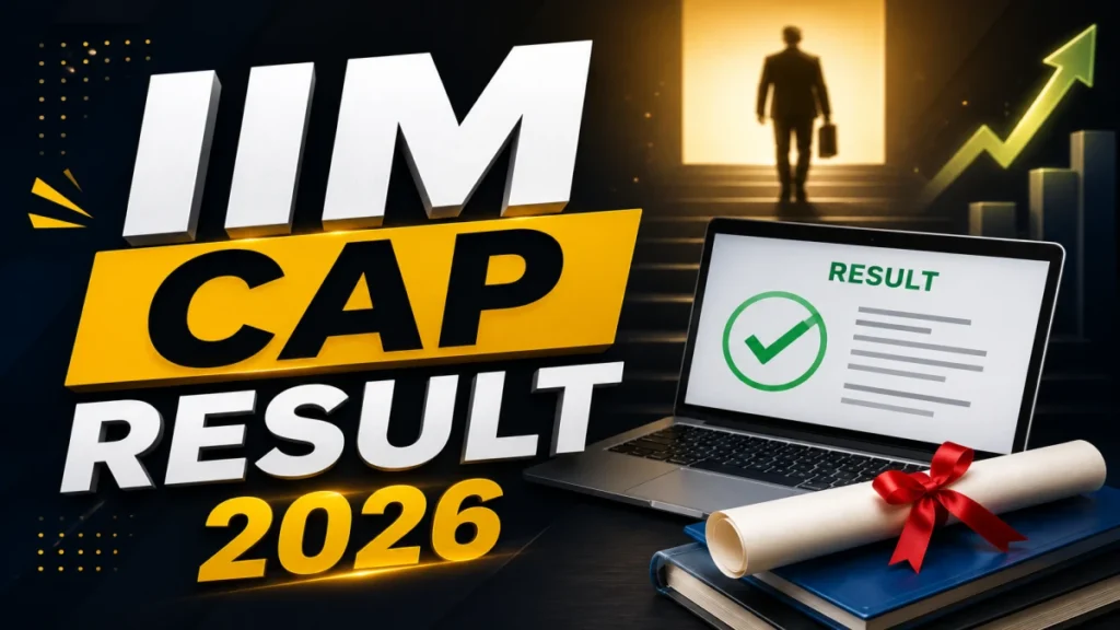 IIM CAP Result 2026 – Direct Link to Check MBA Result at cap2026.iimj.ac.in