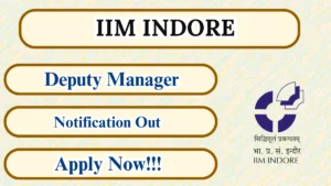 IIM Indore Deputy Manager Recruitment 2026