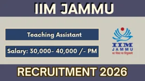 IIM Jammu Teaching Assistant Recruitment 2026
