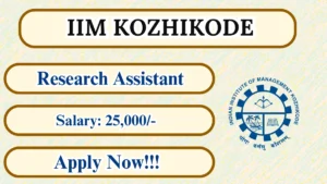 IIM Kozhikode Research Assistant Recruitment 2026