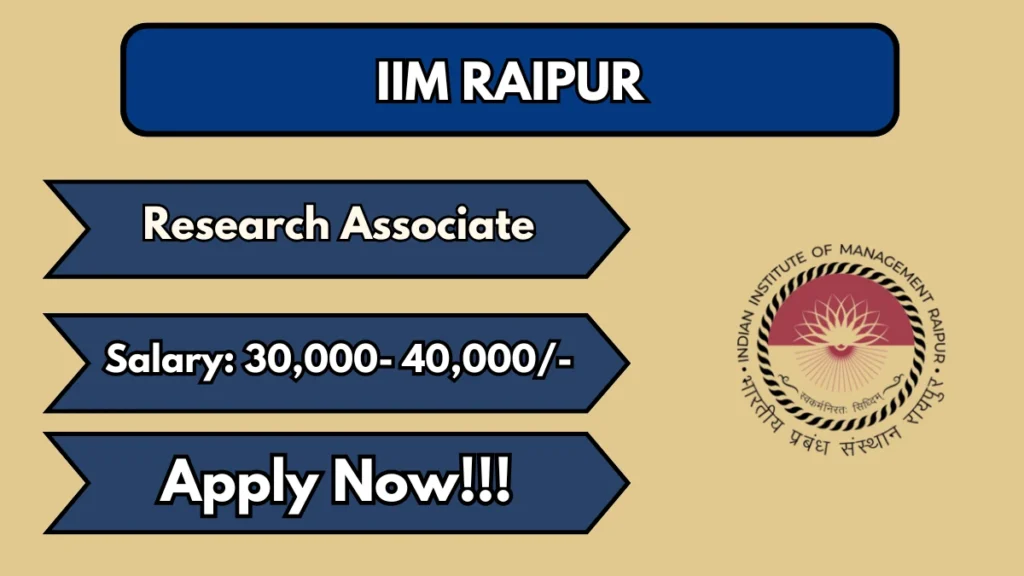 IIM Raipur Research Associate Recruitment 2026