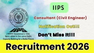 IIPS Consultant (Civil Engineer) Recruitment 2026