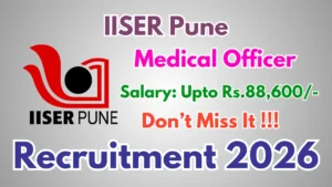 IISER Pune Medical Officer Recruitment 2026