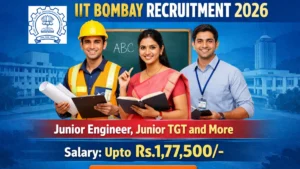 IIT Bombay Recruitment 2026 – Apply Online for 19 Junior Engineer, Junior TGT and More Posts