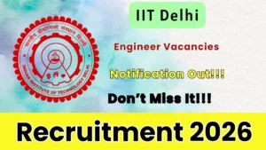 IIT Delhi Engineer Recruitment 2026