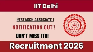 IIT Delhi Research Associate-1 Recruitment 2026