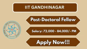 IIT Gandhinagar Post-Doctoral Fellow Recruitment 2026