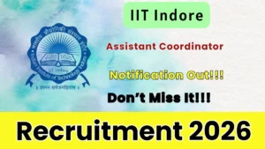 IIT Indore Assistant Coordinator Recruitment 2026