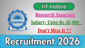 IIT Indore Research Associate Recruitment 2026