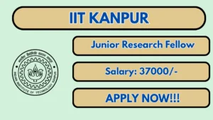 IIT Kanpur Junior Research Fellow Recruitment 2026
