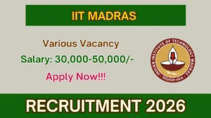 IIT Madras Recruitment 2026 – Apply Online for 06 Manager, Project Associate and More Posts