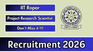 IIT Ropar Project Research Scientist I Recruitment 2026