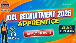 IOCL Apprentice Recruitment 2026 Out – Apply Online 108 Posts