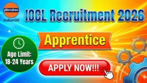 IOCL Apprentice Recruitment 2026 Out – Apply Online 224 Posts