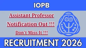 IOPB Assistant Professor Recruitment 2026