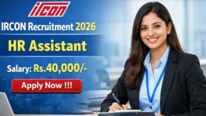 IRCON HR Assistant Recruitment 2026