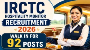 IRCTC Hospitality Monitor Recruitment 2026 Notification PDF – 92 Posts Walk-in Interview Details