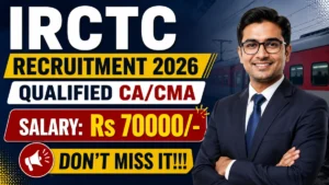 IRCTC Qualified CA/CMA Recruitment 2026