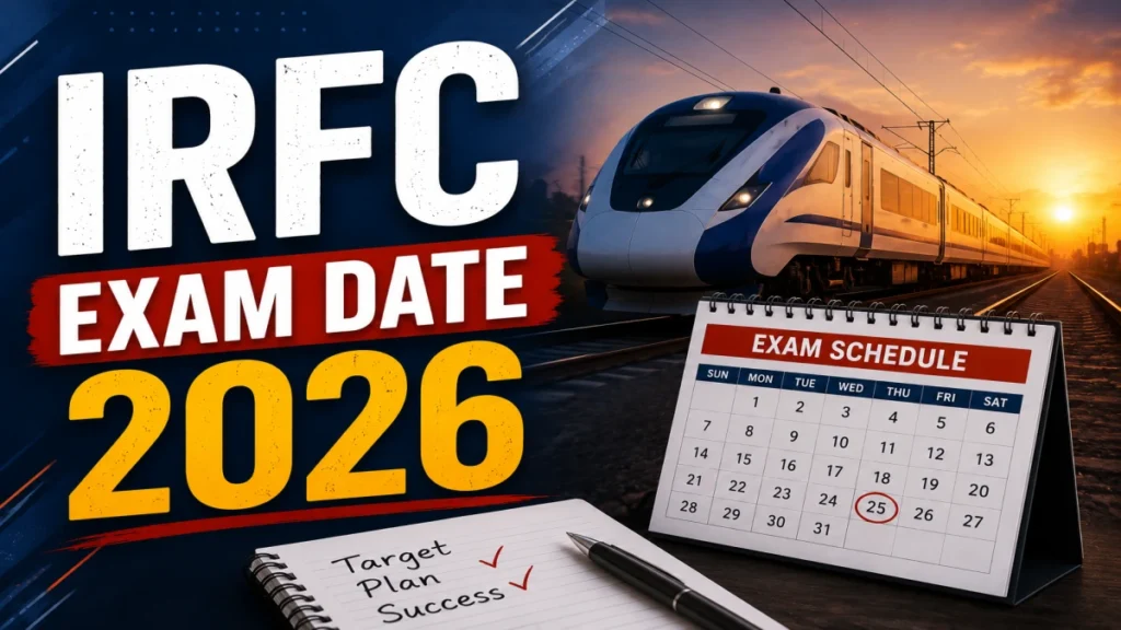 IRFC Exam Date 2026 (Out)