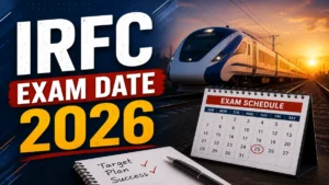 IRFC Exam Date 2026 (Out)