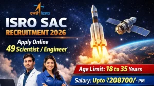 ISRO SAC Scientist/ Engineer Recruitment 2026 Out