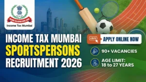 Income Tax Mumbai Sportspersons Recruitment 2026 Out