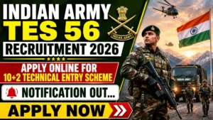 Indian Army TES 56 Recruitment 2026 (Short Notice)