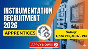 Instrumentation Apprentices Recruitment 2026 Out – Apply Offline 81 Posts