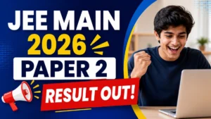 JEE Main 2026 Paper 2 Result Out