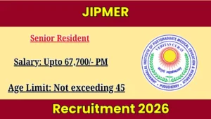 JIPMER Senior Resident Recruitment 2026 Out – Apply Online 110 Posts