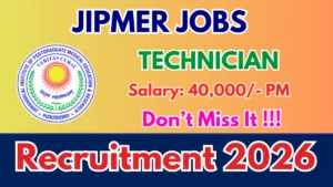 JIPMER Technician Recruitment 2026 – Apply Offline for 01 Posts