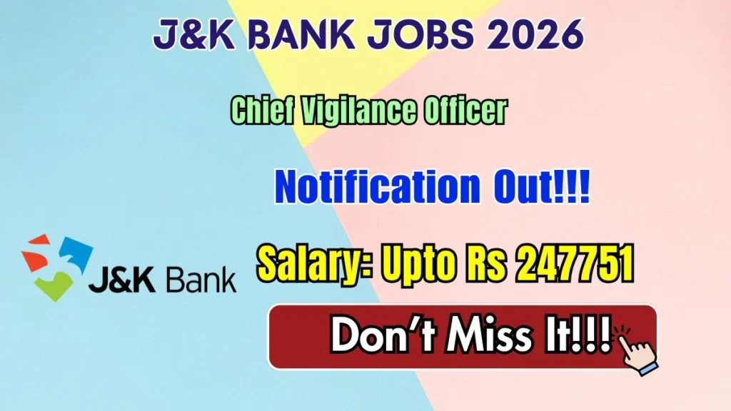 J&K Bank Chief Vigilance Officer Recruitment 2026