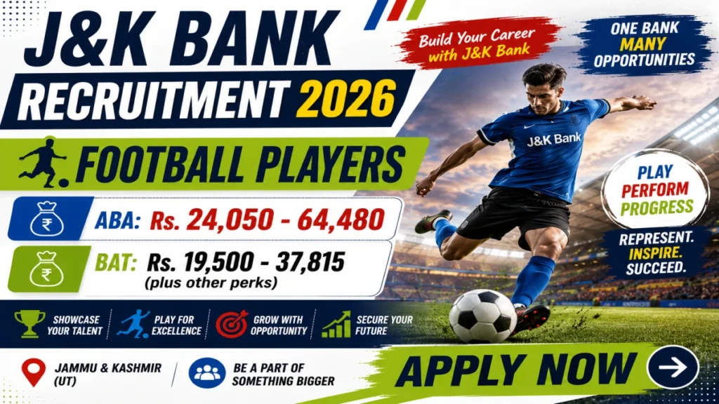 J&K Bank Football Players Recruitment 2026