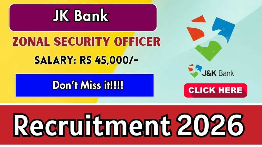 JK Bank Zonal Security Officer Recruitment 2026