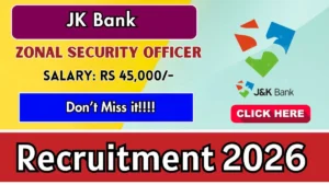 JK Bank Zonal Security Officer Recruitment 2026