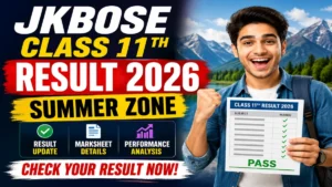 JKBOSE Class 11th Result 2026 Summer Zone Out at jkresults.nic.in