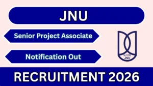 JNU Senior Project Associate Recruitment 2026