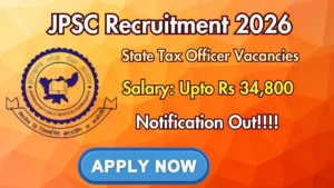 JPSC State Tax Officer Recruitment 2026